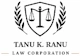 Tanu K. Ranu Law Corporation